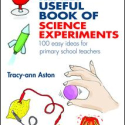 The Really Useful Book of Science Experiments