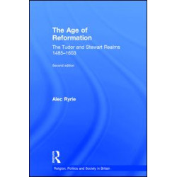 The Age of Reformation The Age of Reformation