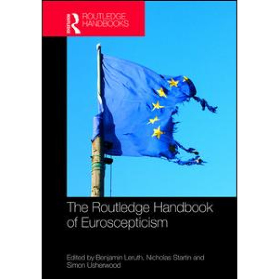 The Routledge Handbook of Euroscepticism The Routledge Handbook of Euroscepticism
