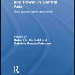 Ethnicity, Authority, and Power in Central Asia Ethnicity, Authority, and Power in Central Asia
