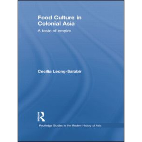 Food Culture in Colonial Asia