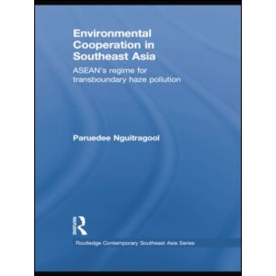 Environmental Cooperation in Southeast Asia Environmental Cooperation in Southeast Asia