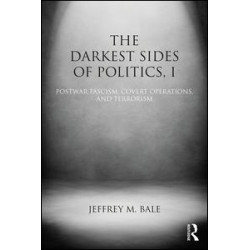 The Darkest Sides of Politics, I