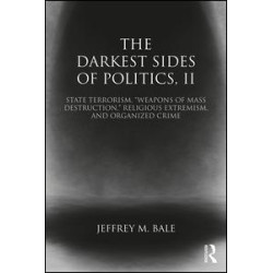 The Darkest Sides of Politics, II