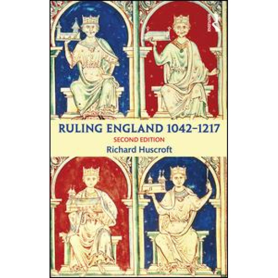 Ruling England 1042-1217