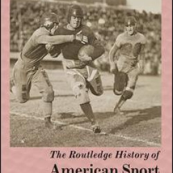 The Routledge History of American Sport