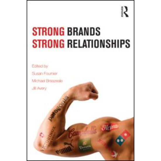 Strong Brands, Strong Relationships