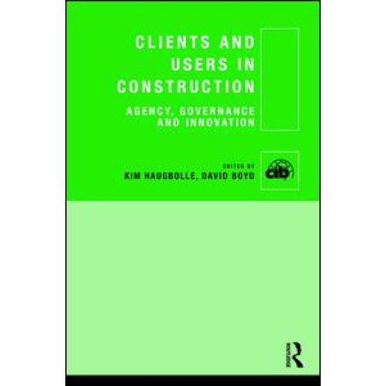 Clients and Users in Construction