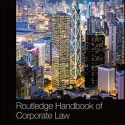Routledge Handbook of Corporate Law Routledge Handbook of Corporate Law