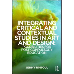 Integrating Critical and Contextual Studies in Art and Design