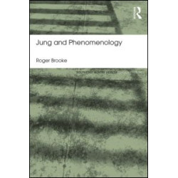 Jung and Phenomenology Jung and Phenomenology