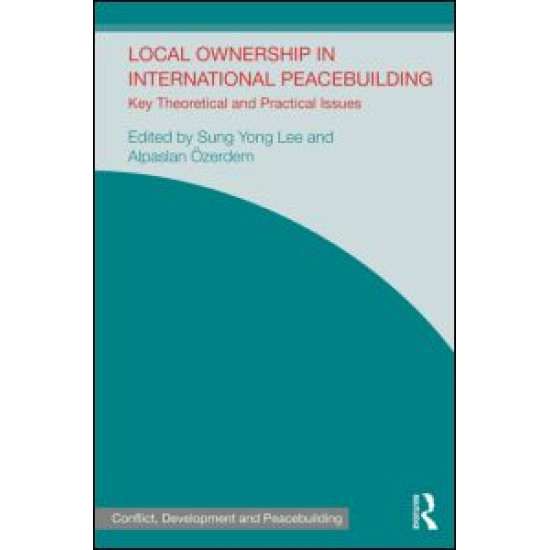 Local Ownership in International Peacebuilding