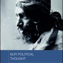 Sufi Political Thought Sufi Political Thought