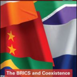 The BRICS and Coexistence The BRICS and Coexistence
