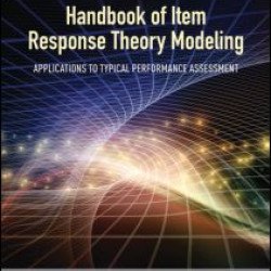 Handbook of Item Response Theory Modeling Handbook of Item Response Theory Modeling