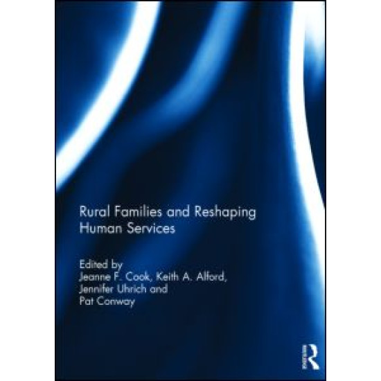 Rural Families and Reshaping Human Services