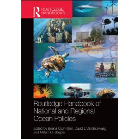 Routledge Handbook of National and Regional Ocean Policies