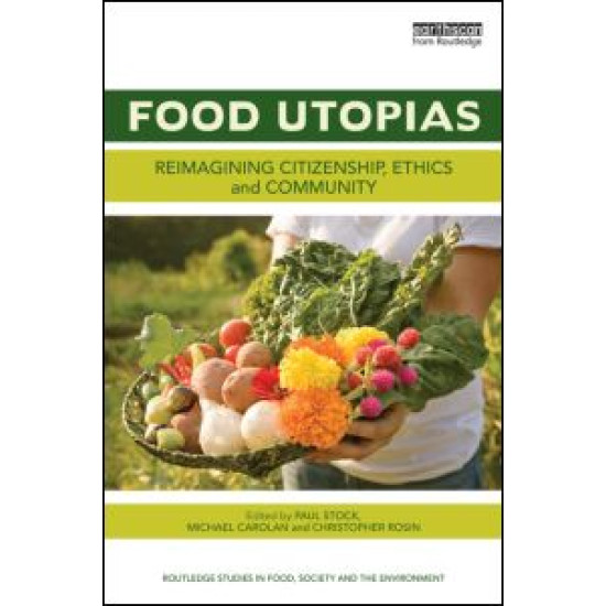 Food Utopias Food Utopias