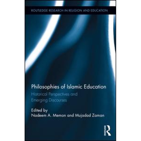 Philosophies of Islamic Education Philosophies of Islamic Education