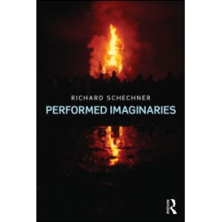 Performed Imaginaries