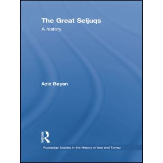 The Great Seljuqs