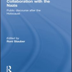 Collaboration with the Nazis Collaboration with the Nazis