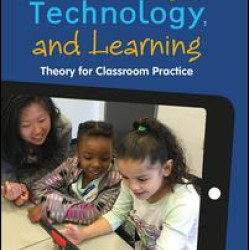 Creativity, Technology, and Learning Creativity, Technology, and Learning