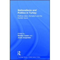 Nationalisms and Politics in Turkey