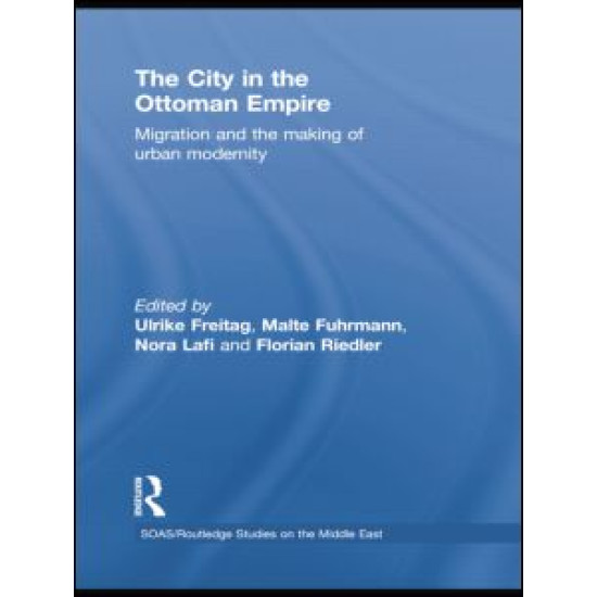 The City in the Ottoman Empire