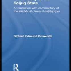 The History of the Seljuq State The History of the Seljuq State