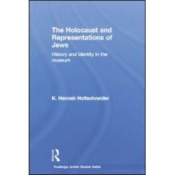 The Holocaust and Representations of Jews