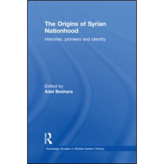 The Origins of Syrian Nationhood The Origins of Syrian Nationhood