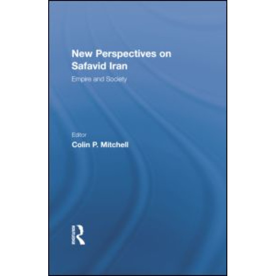 New Perspectives on Safavid Iran
