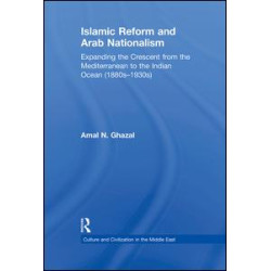 Islamic Reform and Arab Nationalism Islamic Reform and Arab Nationalism