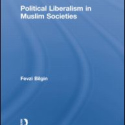 Political Liberalism in Muslim Societies