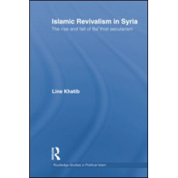 Islamic Revivalism in Syria Islamic Revivalism in Syria