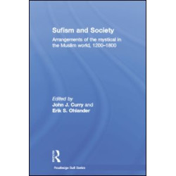 Sufism and Society Sufism and Society