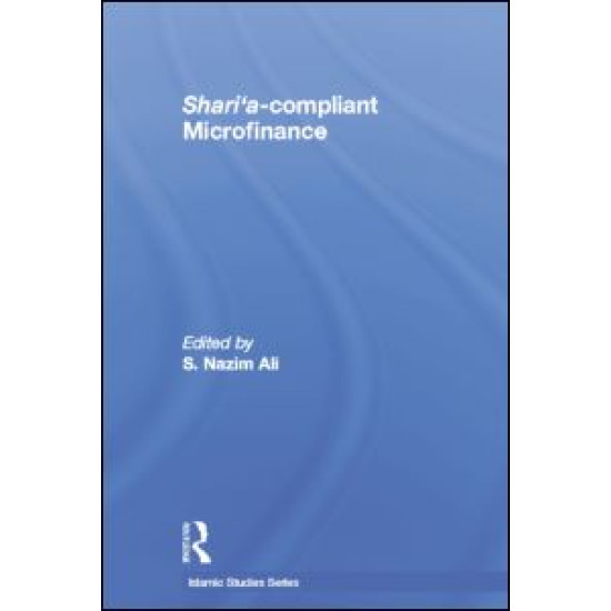 Shari'a Compliant Microfinance Shari'a Compliant Microfinance
