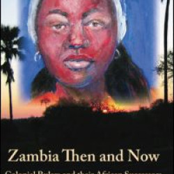 Zambia Then And Now Zambia Then And Now