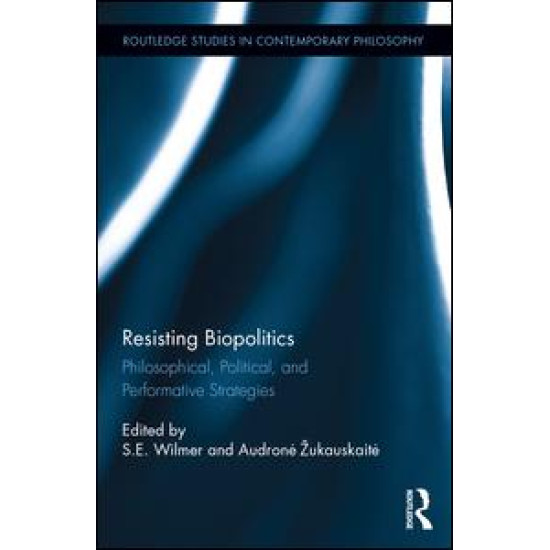 Resisting Biopolitics