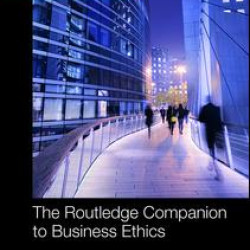 The Routledge Companion to Business Ethics The Routledge Companion to Business Ethics