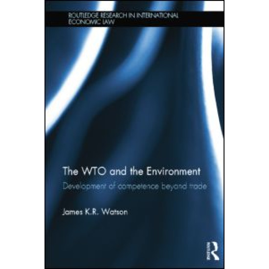 The WTO and the Environment The WTO and the Environment