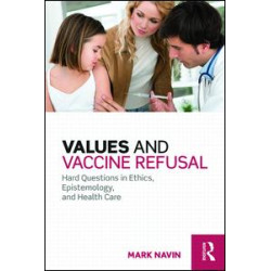 Values and Vaccine Refusal