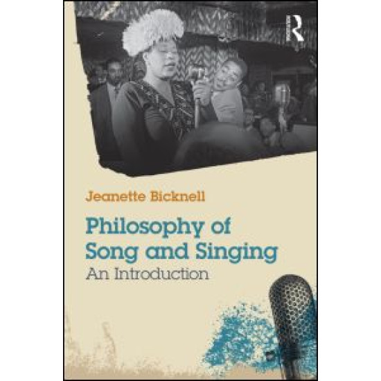 Philosophy of Song and Singing Philosophy of Song and Singing