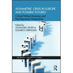 Asymmetric Crisis in Europe and Possible Futures