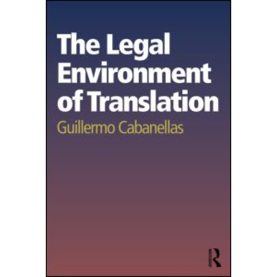 The Legal Environment of Translation