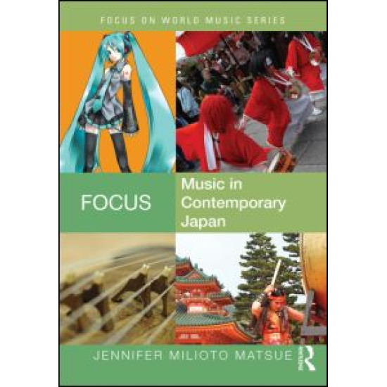 Focus: Music in Contemporary Japan Focus: Music in Contemporary Japan
