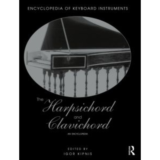 The Harpsichord and Clavichord The Harpsichord and Clavichord