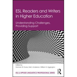 ESL Readers and Writers in Higher Education ESL Readers and Writers in Higher Education