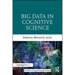 Big Data in Cognitive Science Big Data in Cognitive Science